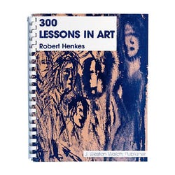 Image for Walch 300 Lessons in Art Book by Robert Henkes from School Specialty