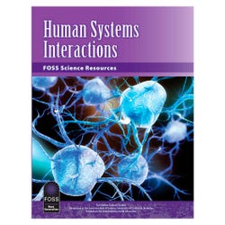 FOSS Next Generation Middle School Human Systems Interactions Science Resources Student Book, Item Number 1465674
