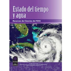 FOSS Next Generation Weather and Water Science Resources Student Book, Spanish Edition, Pack of 16 1586499