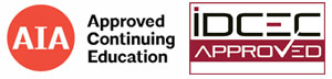 AIA Approved Continuing Education - IDCEC Approved