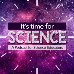 It's Time for Science Podcast